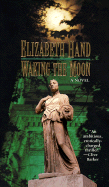 Waking the Moon