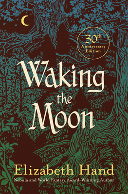 Waking the Moon - Hand, Elizabeth