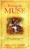 Waking the Muse: A Collection of Poems