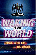 Waking the World