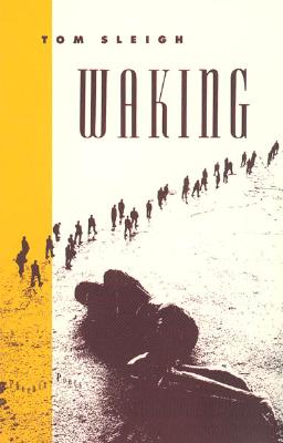 Waking - Sleigh, Tom