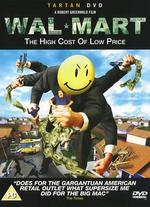 Wal-Mart: The High Cost of Low Price