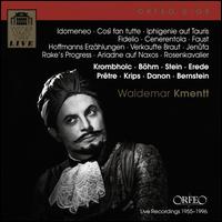 Waldemar Kmentt - Anja Silja (vocals); Hermann Uhde (vocals); Hilde G�den (vocals); Irmgard Seefried (vocals); Karl D�nch (vocals);...
