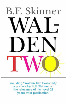 Walden Two - Skinner, B. F.