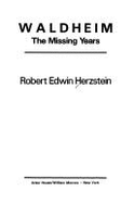 Waldheim: The Missing Years