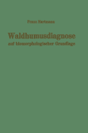 Waldhumusdiagnose Auf Biomorphologischer Grundlage