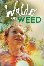 Waldo on Weed