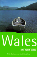 Wales: The Rough Guide, Second Edition - Whitfield, Paul, and Parker, Mike