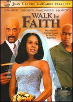 Walk By Faith