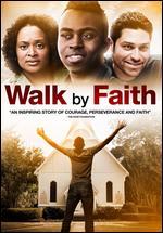 Walk by Faith