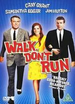 Walk, Don't Run