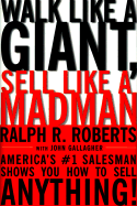 Walk Like a Giant, Sell Like a Madman