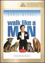 Walk Like A Man - Melvin Frank