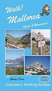 Walk! Mallorca North and Mountains