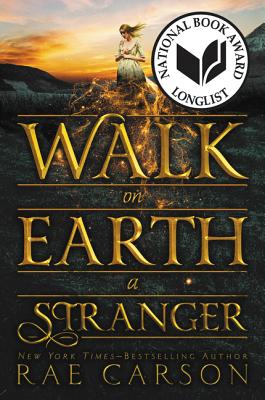 Walk on Earth a Stranger - Carson, Rae