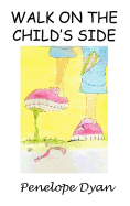 Walk on the Child's Side