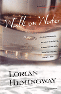 Walk on Water: A Memoir