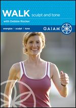 Walk, Sculpt and Tone with Debbie Rocker - 