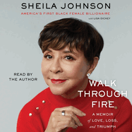 Walk Through Fire: A Memoir of Love, Loss, and Triumph