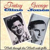 Walk Through This World with Me - Patsy Cline/George Jones