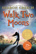 Walk Two Moons: A Newbery Award Winner