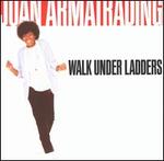 Walk Under Ladders