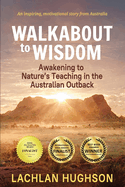 Walk Walkabout to Wisdom