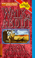 Walkabout - Fletcher, Aaron