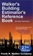 Walkers Building Estimator's Reference Book