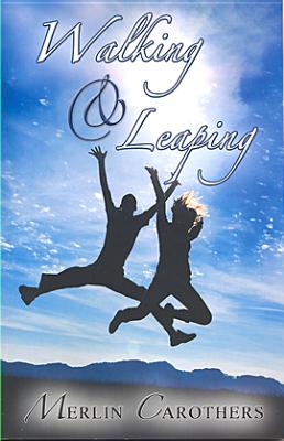Walking and Leaping - Carothers, Merlin R