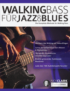 Walking Bass fu r Jazz und Blues