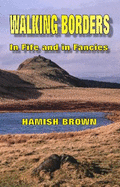WALKING BORDERS: In Fife and in Fancies