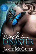 Walking Disaster