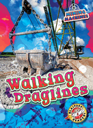 Walking Draglines