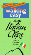Walking Easy in the Italian Alps: A Hiking Guide for Active Adults