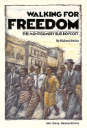 Walking for Freedom: Montgomery Bus Boycott