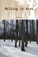 Walking in Mist-