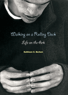 Walking on a Rolling Deck: Life on the Ark