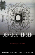 Walking on Water: Reading, Writing, and Revolution
