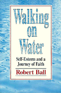 Walking on Water