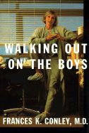 Walking Out on the Boys