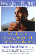 Walking Proud: Black Men Livin