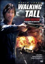 Walking Tall: Lone Justice
