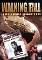 Walking Tall: The Final Chapter