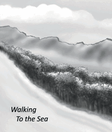 Walking to The Sea
