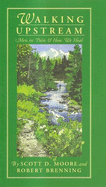 Walking Upstream
