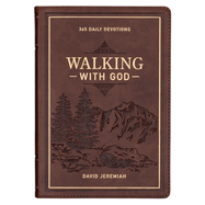 Walking with God: 365 Daily Devotions