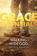 Walking With God: Practical Religion