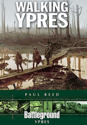 Walking Ypres - Reed, Paul