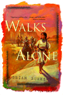 Walks Alone